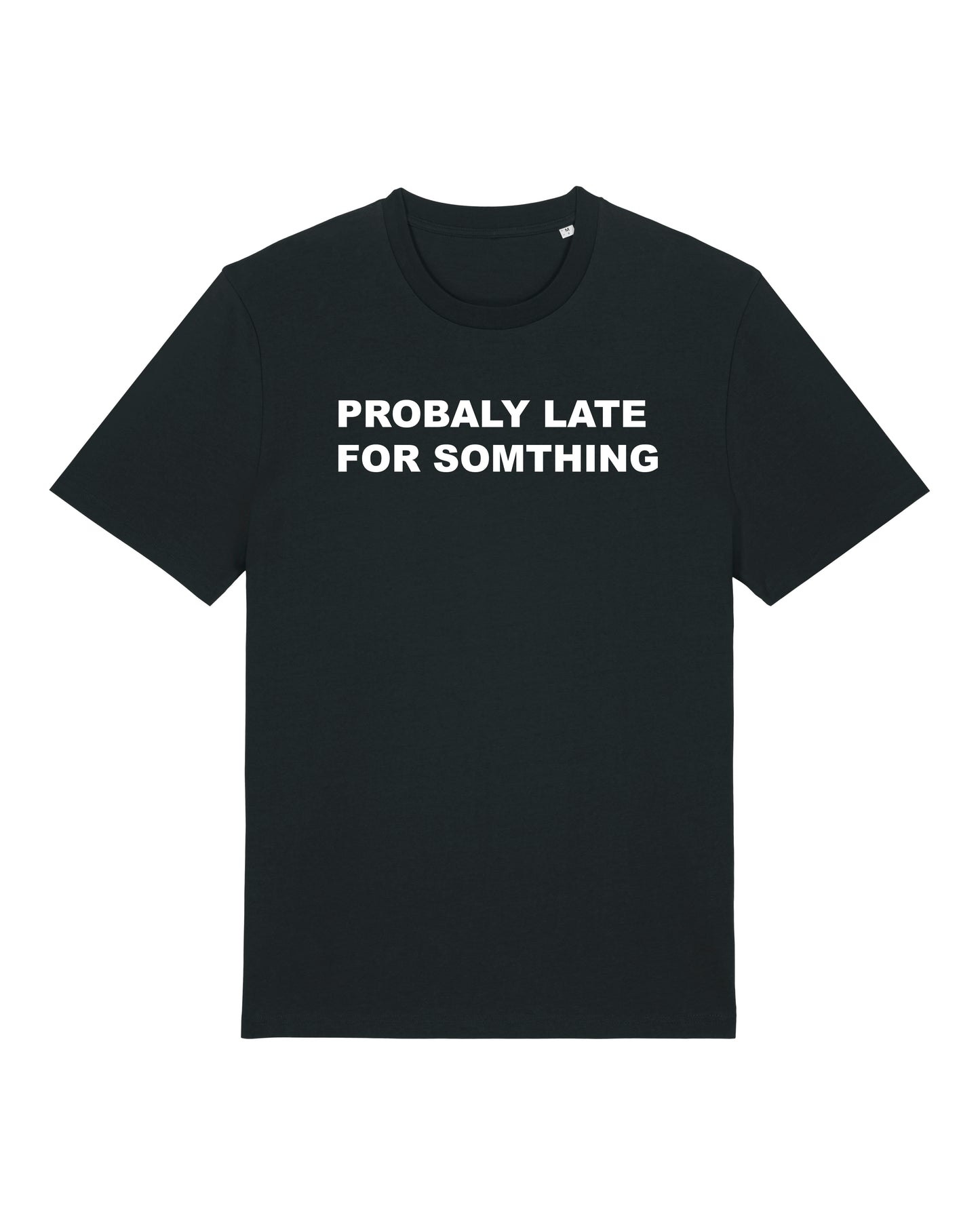 Black Unisex T-shirt "LATE"